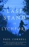 [Lychford 05] • Last Stand in Lychford